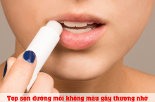 Top 9 son dưỡng không màu tốt nhất hiện nay.